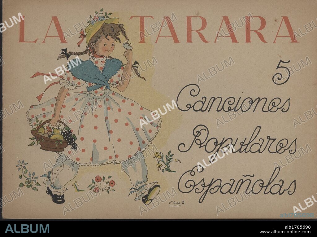 Portada del cuaderno LA TARARA  con cinco canciones populares españolas, dibujos de Maria R. Llongueras. Publicado en Barcelona en 1940.