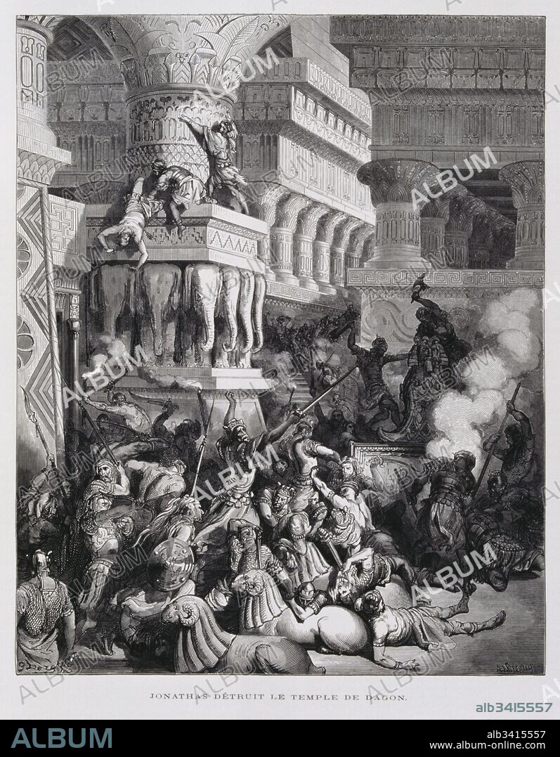 Jonathan Maccabee destroys the Temple of Dagon, Illustration from the Dore Bible 1866. In 1866, the French artist and illustrator Gustave Doré (1832–1883), published a series of 241 wood engravings for a new deluxe edition of the 1843 French translation of the Vulgate Bible, popularly known as the Bible de Tours. This new edition was known as La Grande Bible de Tours and its illustrations were immensely successful..