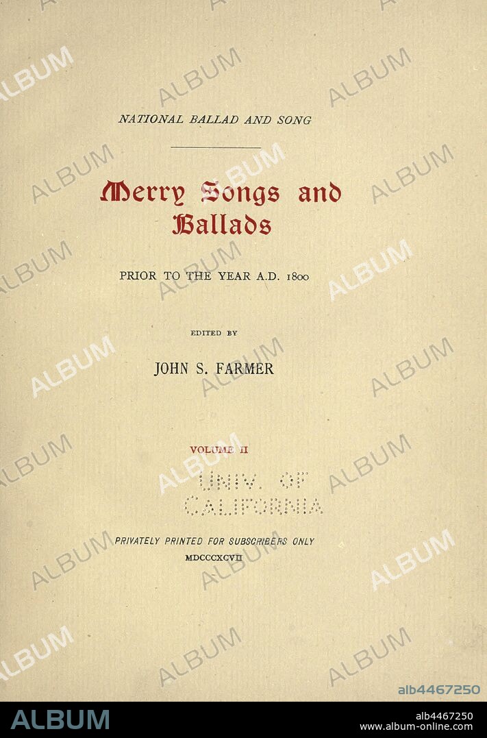 National ballad and song. Merry songs and ballads, prior to the year A.D. 1800 : Farmer, John Stephen, 1845?-1915?.