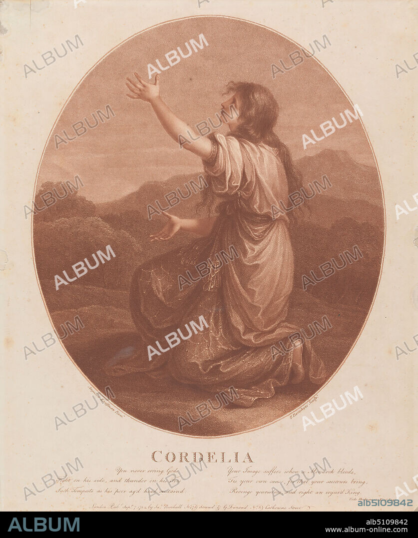 Cordelia, Francesco Bartolozzi RA, 17281815, Italian, active in Britain (176499), after Angelica Kauffmann RA, 17411807, Swiss, active in Britain (176681), 1784, Engraving, King Lear, play by William Shakespeare, literary theme.