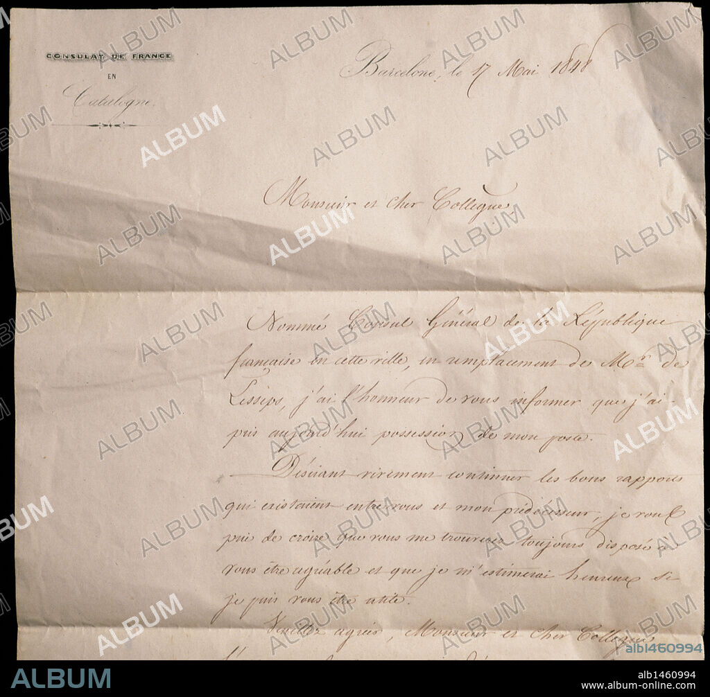 LESSEPS, Ferdinand-Marie de (Versalles, 1805La Chênaie, 1894. Diplomático e ingeniero francés principal promotor del Canal de Suez. "CARTA DEL CONSUL GENERAL DE LA REPUBLICA FRANCESA EN LA QUE SE NOTIFICA LA SUSTITUCION DE LESSEPS EN EL CARGO DE CONSUL DE FRANCIA (17.05.1848) ".