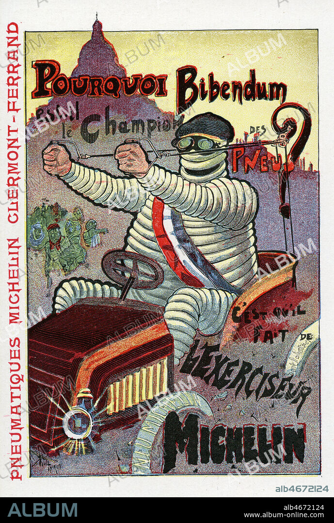 'Pourquoi Bibendum est-il le champion des pneus ? c'est qu'il fait de l'exerciseur MICHELIN' : bibendum faisant de la musculation dans une automobile Carte postale publicitaire vers 1902. Illustration anonyme. Credit : Collection IM/KHARBINE-TAPABOR.