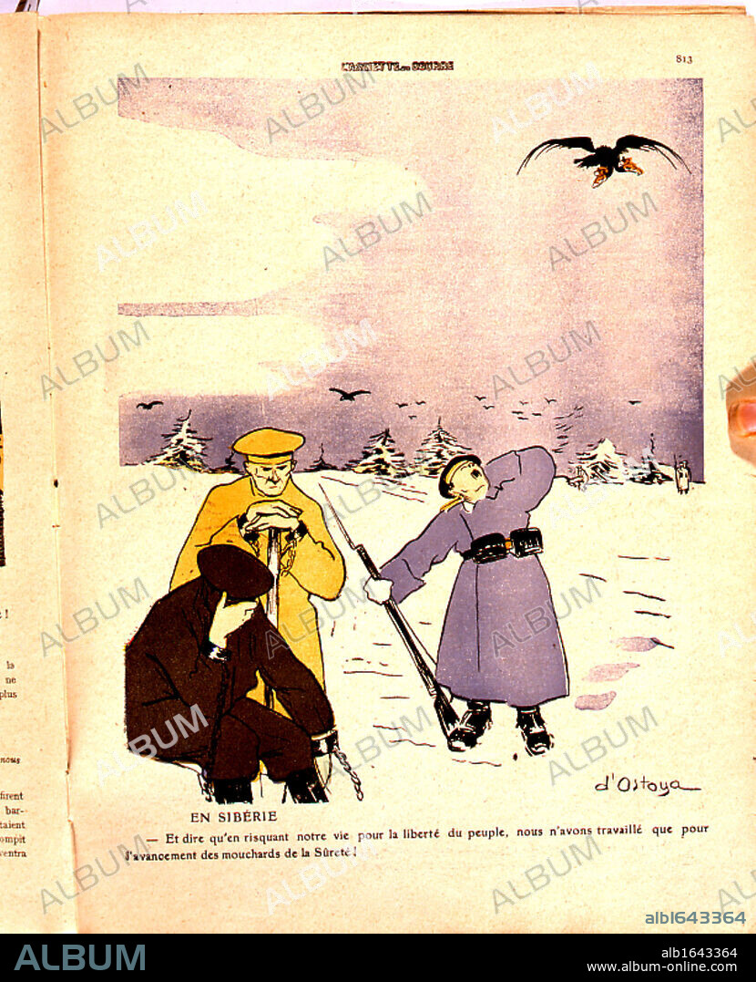 Russian Secret Police: Exiles in Siberia saying that while they thought they were working for the liberety of the people, all they were doing was working for the advancement of informers giving information to the secret police. Cartoon from 'Assiette au Buerre, Paris.