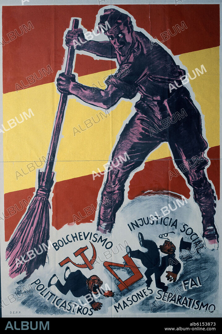 CARTEL DEL BANDO NACIONALISTA-SOLDADO BARRE SIMBOLOS Y PALABRAS:BOLCHEVISMO,MASONES,FAI...