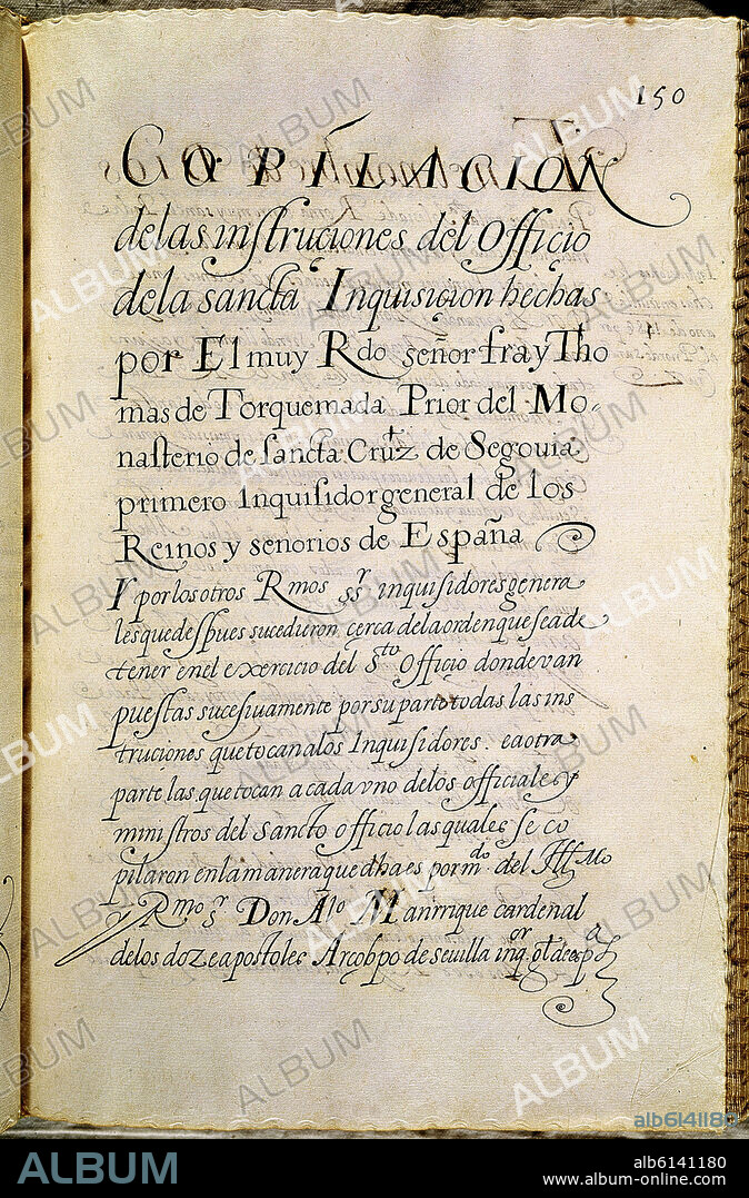 FRAY JUAN DE TORQUEMADA (1562-1624). COPILACION DE INSTRUCCIONES DEL SANTO OFICIO REALIZADAS POR FRAY TOMAS DE TORQUEMADA - MAN 2987-9 - SIGLO XV.