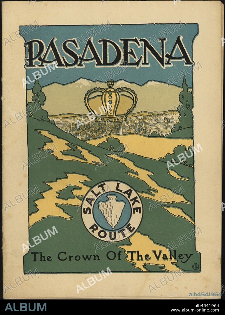 Booklet - 'Pasadena, The Crown of the Valley', Los Angeles, California, U.S.A., 1911, 'Pasadena, The Crown of the Valley' is a tourist guide issued by the Salt Lake Railroad in Los Angeles, California, U.S.A in 1911. It provides information about the city of Pasadena, 'at once the most beautiful and artistic city of homes of America'. This is one of about eighty travel brochures, maps, railway timetables, postcards and guidebooks collected by Miss Olive Oliver during her.