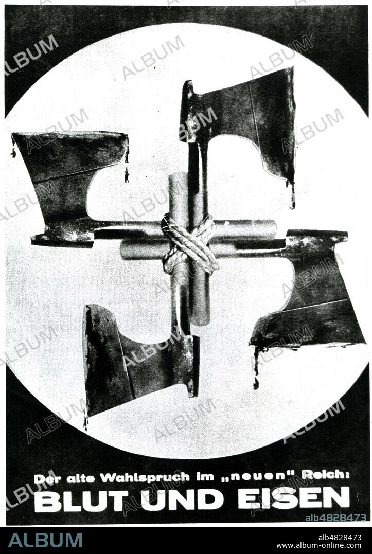 'Der alte Wahlspruch im neuen Reich : Blut und Eisen' (La vieille devise du nouveau Reich : sang et fer). Croix gammee formee a partir de haches. Photomontage de John HEARTFIELD (1891-1968 = ADAGP), annees 30. Credit : Collection KHARBINE-TAPABOR.