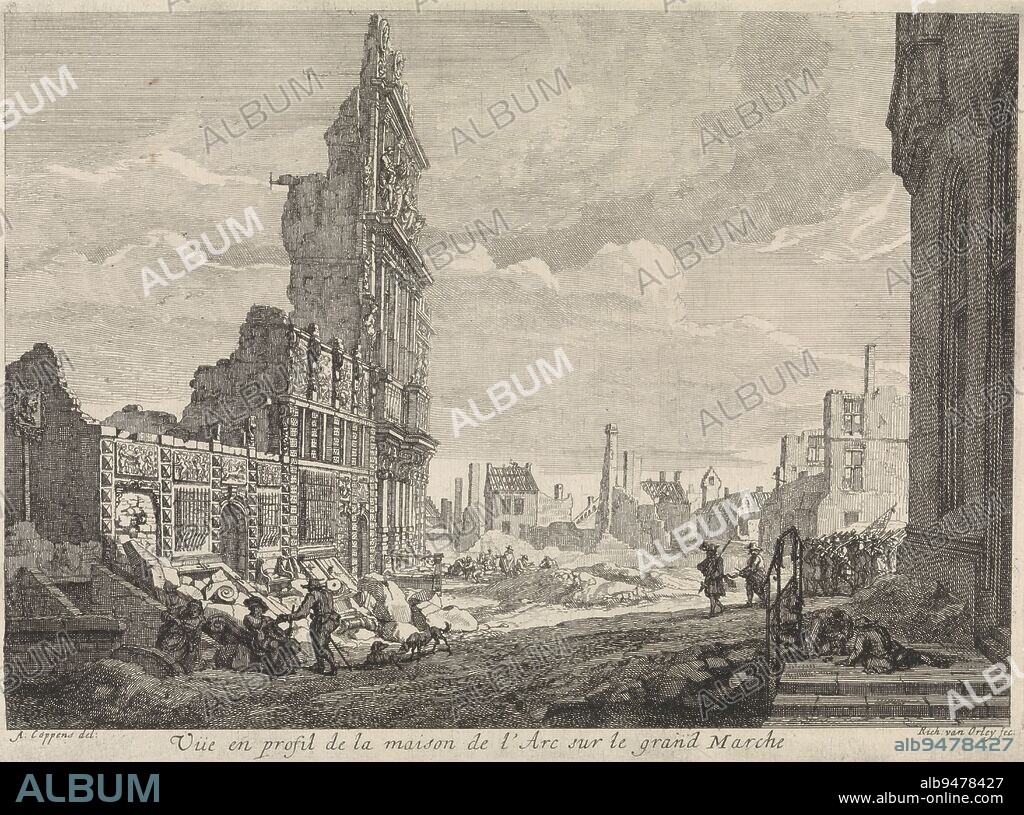 Representation of the ruins of Brussels near the Grand Place after the bombardment by the French, 13-15 August 1695. Fifth print in a series of twelve, Ruins of the Brussels Grand Place, 1695 Vue en profil de la maison de l'Arc sur le grand Marche Perspectives des ruines de la ville de Bruxelles (series title), print maker: Richard van Orley (II), (mentioned on object), intermediary draughtsman: Augustin Coppens, (mentioned on object), Southern Netherlands, 1695, paper, etching, h 194 mm × w 263 mm.