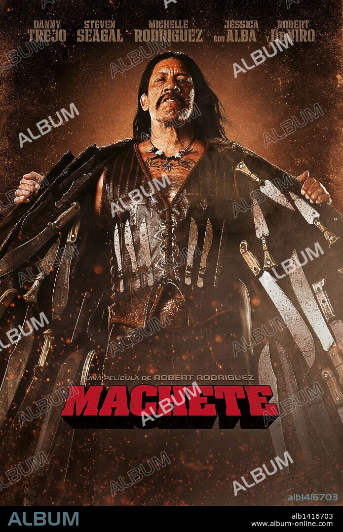 Affiche de MACHETE, 2010, réalisé par ETHAN MANIQUIS et ROBERT RODRIGUEZ. Copyright DUNE ENTERTAINMENT.