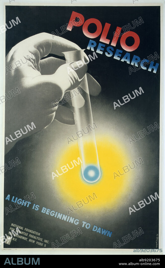 "Polio research: a light is beginning to dawn." Poster by Herbert Bayer (1900-1985) showing a hand holding test tube. National Foundation for Infantile Paralysis, 1949. The first effective polio vaccine was developed in 1952 by Jonas Salk and a team at the University of Pittsburgh. Salk's vaccine was licensed in 1955, after which children's vaccination campaigns were launched.