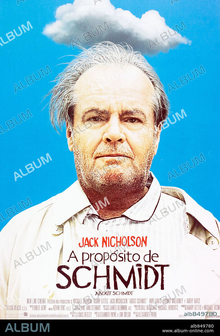 Plakat zu ABOUT SCHMIDT, 2002, unter der Regie von ALEXANDER PAYNE. Copyright NEW LINE PRODUCTIONS.