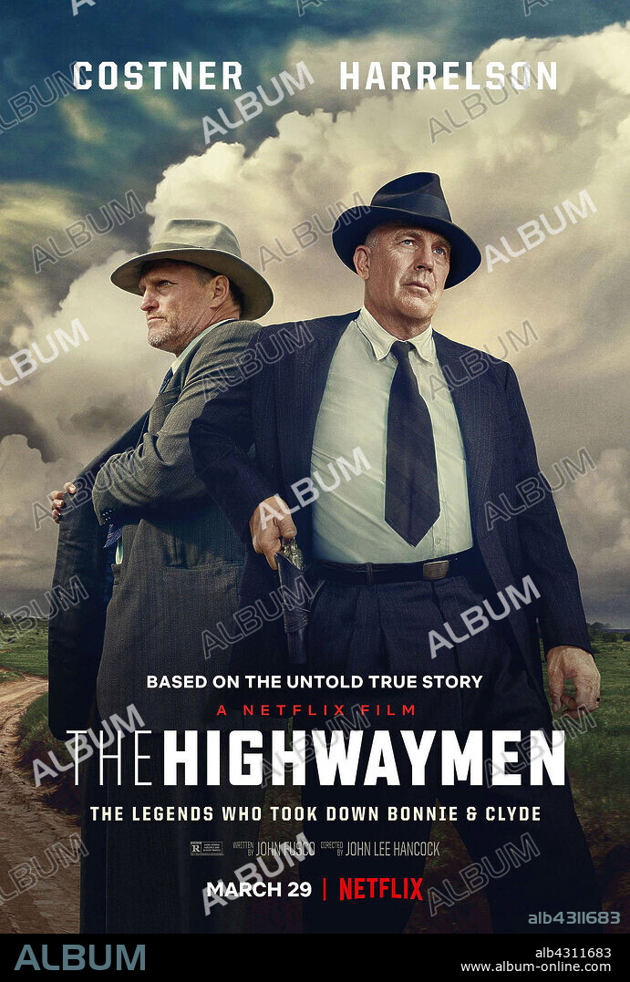 Poster of THE HIGHWAYMEN, 2019, directed by JOHN LEE HANCOCK. Copyright UNIVERSAL PICTURES.