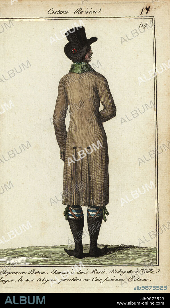 Gentleman Incroyable in long riding coat, 1798. Top hat with half-shaved hair. Long-waisted coat. Octagonal buttons. Garters in leather attached to low boots. Chapeau en bateau. Cheveux a demi rases. Redingote a taille longue. Boutons octogones. Jarretiere en cuir fixee aux bottines. Handcoloured copperplate engraving from Pierre de la Mesangeres Journal des Modes et Dames, Paris, 1798. The illustrations in volume 1 were by Carle Vernet, Claude Louis Desrais and Philibert Louis Debucourt.