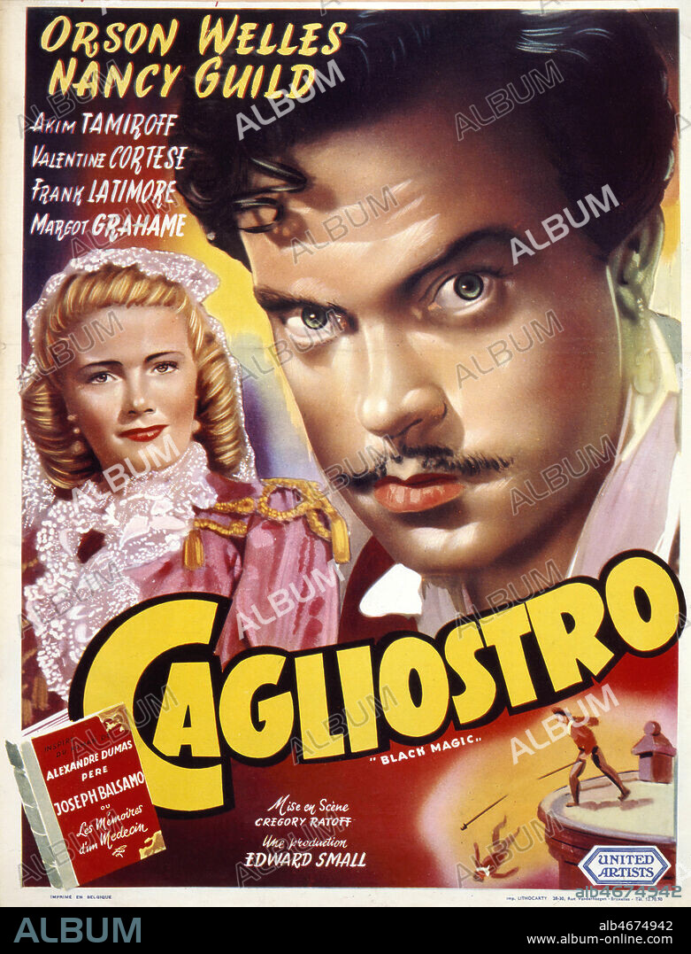 Affiche belge du film 'Cagliostro' realise en 1949 par Gregory RATOFF (1897-1960) avec Orson WELLES (1915-1985) et Nancy GUILD. Credit : Collection KHARBINE-TAPABOR.