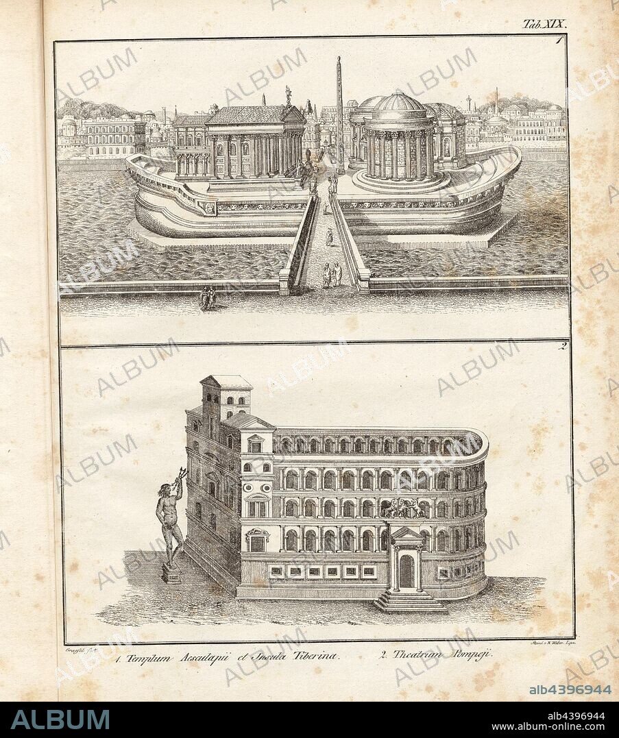1. Temple of Asclepius and island Tiberina, 2. theater of Pompey, Aeskulap temple on the Tiber Island and the theater of Pompey in Rome, signed: Graesel (fec.), Steind., v, R. Weber, Tab. XIX, Graesel (fec.), Weber, Rudolf (Steindr.), Franz Heinrich Köhler: Urbs Roma: Ansichten der Tempel, Paläste, Theater, Amphitheater, Triumphbogen, Porticus, Circi, Naumachieen, Basilieae, Grabmäler, Wasserleitungen, Thore, Bäder, Ehrensäulen, Obelisken etc. Bd. 1. Leipzig: Köhler, 1829.