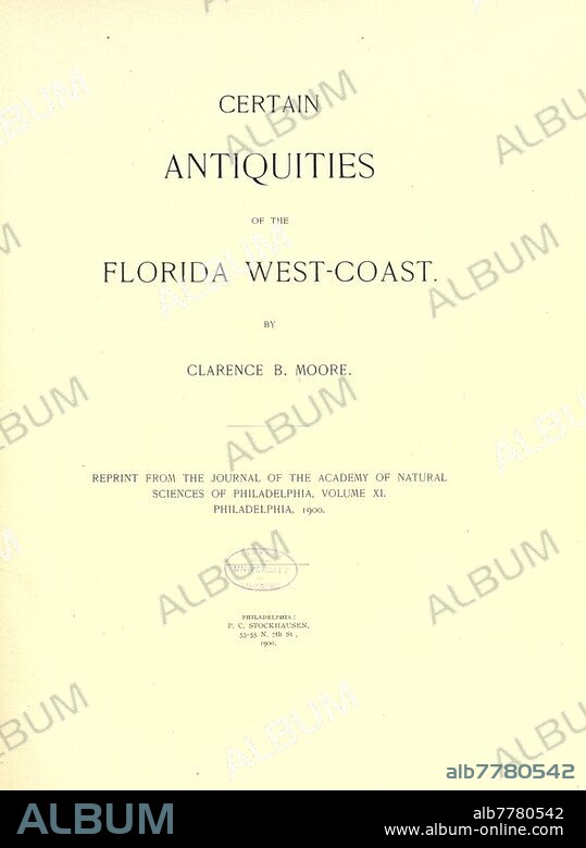 Certain antiquities of the Florida west-coast : Moore, Clarence B. (Clarence Bloomfield), 1852-1936.