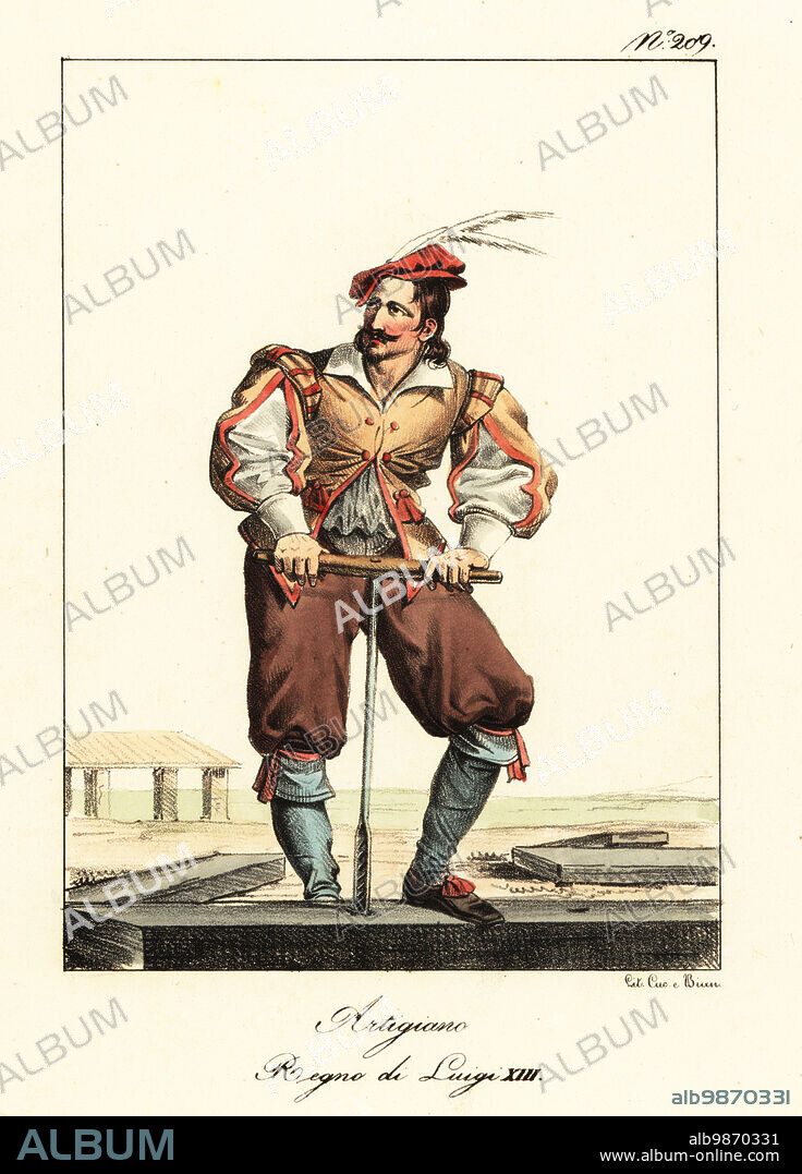 Costume of an artisan, 17th century France. In plumed cap, doublet with slashed sleeves, pantalons, gaiters, shoes, using a large hand drill on timber. Artisan, Regne de Louis XIII. Handcoloured lithograph by Lorenzo Bianchi and Domenico Cuciniello after Hippolyte Lecomte from Costumi civili e militari della monarchia francese dal 1200 al 1820, Naples, 1825. Italian edition of Lecomtes Civilian and military costumes of the French monarchy from 1200 to 1820.