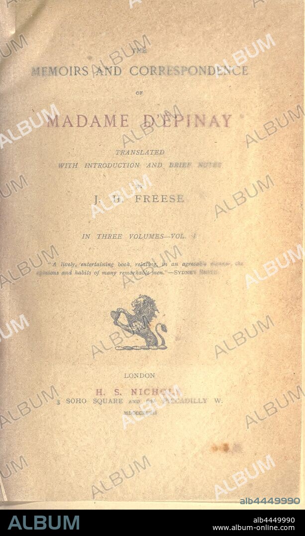 The memoirs and correspondence of Madame d'épinay : Epinay, Louise Florence Pétronille Tardieu d'Esclavelles, marquise d', 1726-1783.
