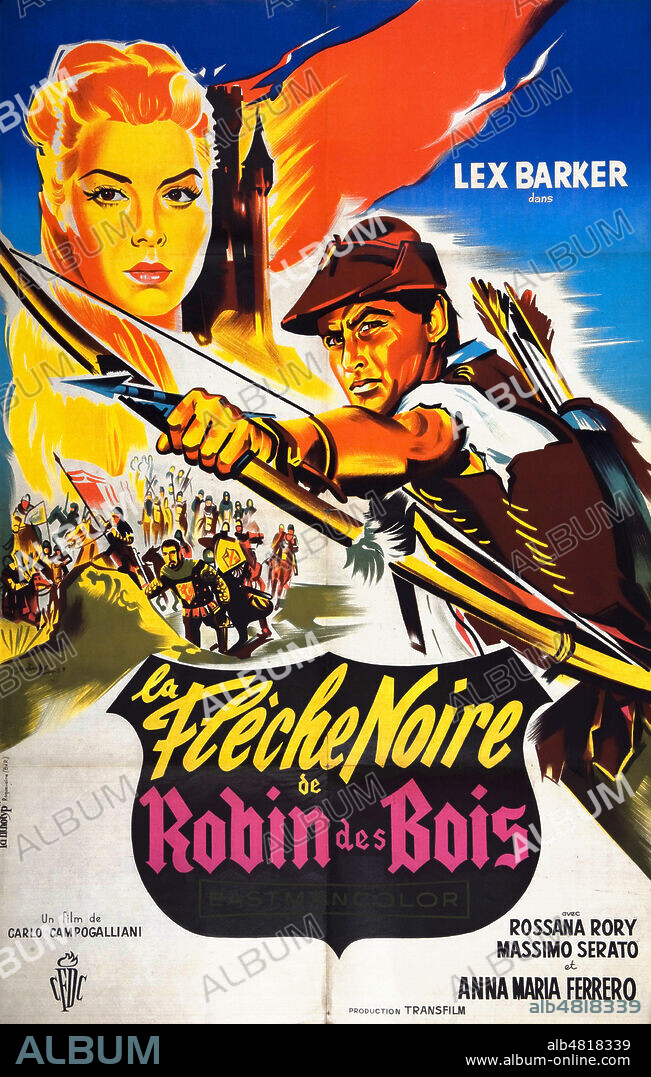 'La fleche noire de Robin des Bois'. Affiche du film realise par Carlo Campogalliani en 1959, avec Lex Barker. Illustration par Constantin Belinsky (1904-1999 = ADAGP). Credit : Collection KHARBINE-TAPABOR.