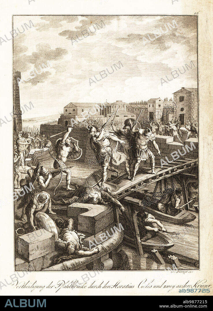 Roman army officer Publius Horatius Cocles defending the Pons Sublicius bridge in Rome from the invading army of Etruscan King Lars Porsena of Clusium, 6th century BC. With Spurius Larcius and Titus Herminius Aquilinus. Defence du Pont de Rome par Horatius-Cocles et deux autres guerriers intrepides. Copperplate engraving by Martin Poltzel after a design by Gabriel de St. Aubin from Professor Joseph Rudolf Zappes Gemalde aus der romischen Geschichte, Pictures of Roman History, Joseph Schalbacher, Vienna, 1800. German edition of Abbe Claude Francois Xavier Millots Abrege de lHistoire Romaine.