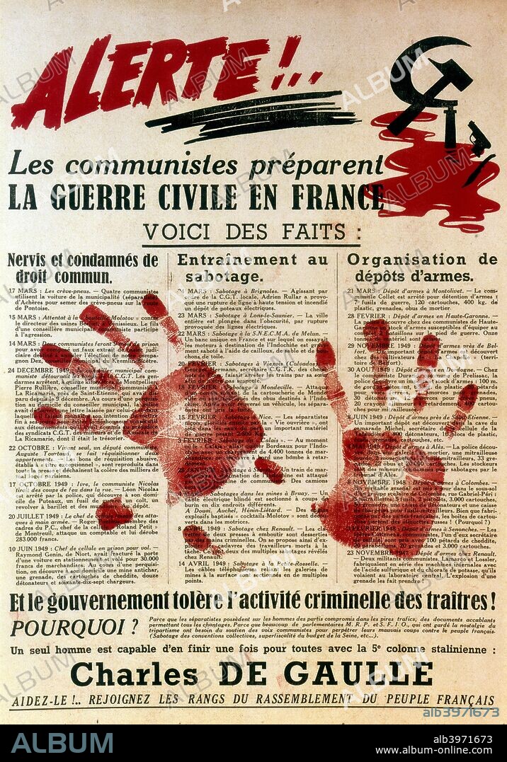 Anti-Communist pro-Gaullist poster, 1949. This gives support for de Gaulle's political party and a warning against the danger of civil war in France.