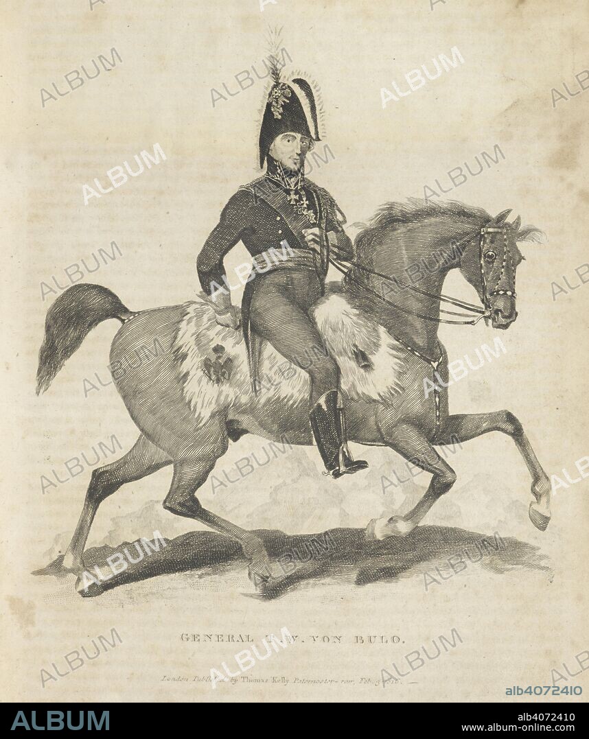 CHRISTOPHER KELLY. General T.W. Von Bulo. Friedrich Wilhelm Freiherr von BÃ¼low, (February 16, 1755 â€“ February 25, 1816) was a Prussian general of the Napoleonic War. He played a prominent part at the Battle Waterloo. History of the French Revolution, and of the wars produced by that ... event ...; and the ... Battle of Waterloo. London : T. Kelly, 1820-22. Source: 9525.f.1 volume 2 plate opposite page 60.