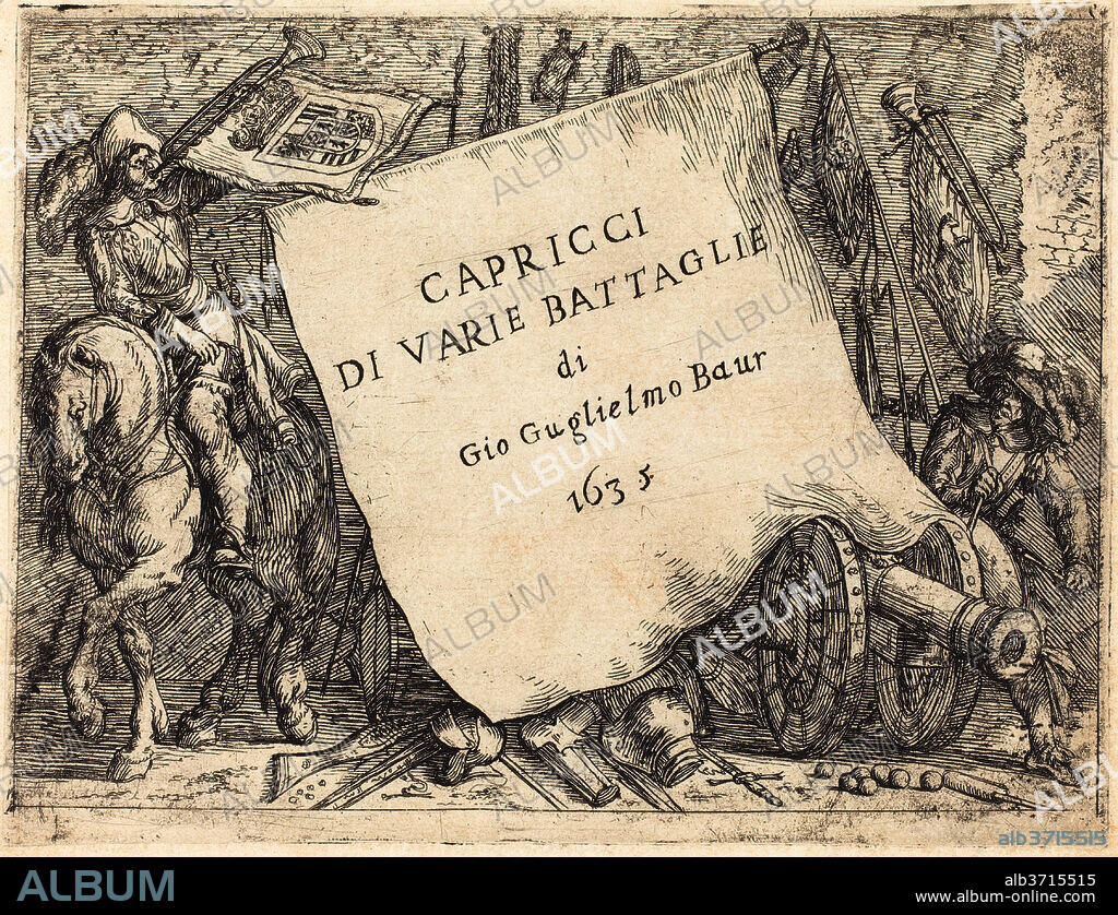 JOHANN WILHELM BAUR. Capricci di varie battaglie (Title Page). Dated: 1635. Dimensions: sheet: 11.3 x 14 cm (4 7/16 x 5 1/2 in.). Medium: etching on laid paper.