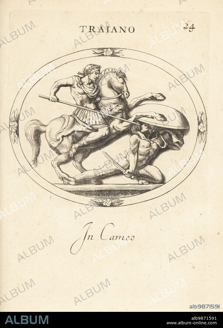 Roman Emperor Trajan on horseback in battle against a German warrior, in cameo. Trajan in breastplate armour and laurel wreath rides a horse with a lionskin saddle. A naked German soldier defends himself with shield and sword. Traiano in cameo. Copperplate engraving by Giovanni Battista Galestruzzi after Leonardo Agostini from Gemmae et Sculpturae Antiquae Depicti ab Leonardo Augustino Senesi, Abraham Blooteling, Amsterdam, 1685.