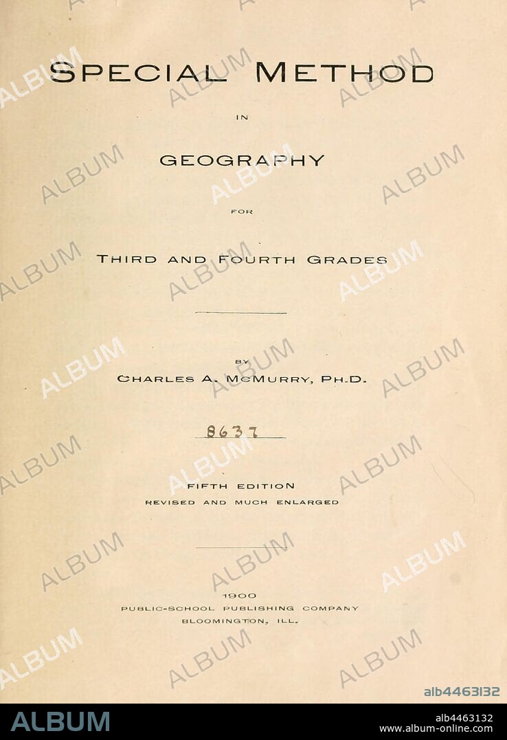 Special method in geography for third and fourth grades : McMurry, Charles A. (Charles Alexander), 1857-1929.