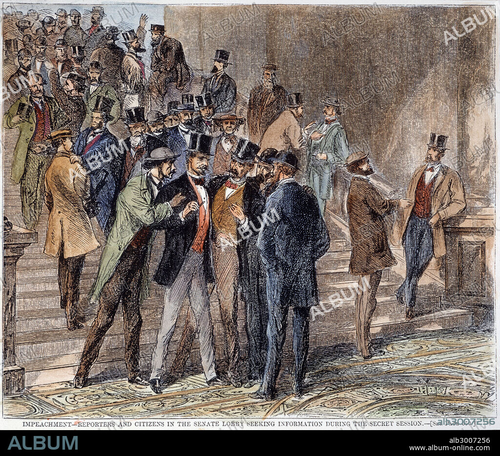 JOHNSON, A.: TRIALReporters in the Senate lobby seek information during the secret session of President Andrew Johnson's impeachment trial, May 1868: wood engraving from a contemporary American newspaper.