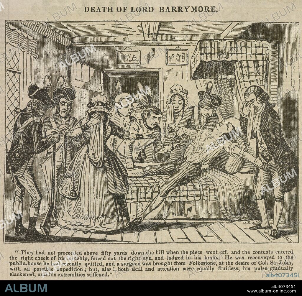 Death of Lord Barrymore'. Richard Barry, 7th Earl of Barrymore (14 August 1769 â€“ 6 March 1793) was an English nobleman of Ireland, as well as an infamous rake, gambler, sportsman, theatrical enthusiast and womanizer. He was known as Hellgate and the Rake of Rakes. He was accidentally killed at Folkestone on 6 March 1793. When driving a gig his musket discharged while escorting French prisoners of war to Dover. The Times. London, 19 April 1840. Source: The Times, 19.04.1840, page 2.