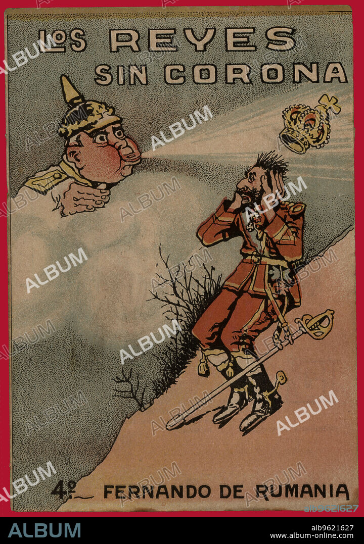 Satirical comic strip 'Los reyes sin corona' (Uncrowned Kings), Ferdinand of Romania, 1918.