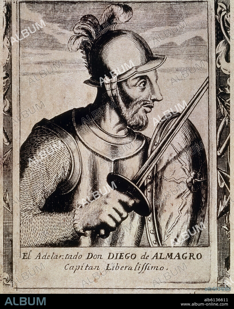 DIEGO DE ALMAGRO 1475-1538 - CONQUISTADOR ESPAÑOL DEL PERU-ADELANTADO DE MAR Y CAPITAN.