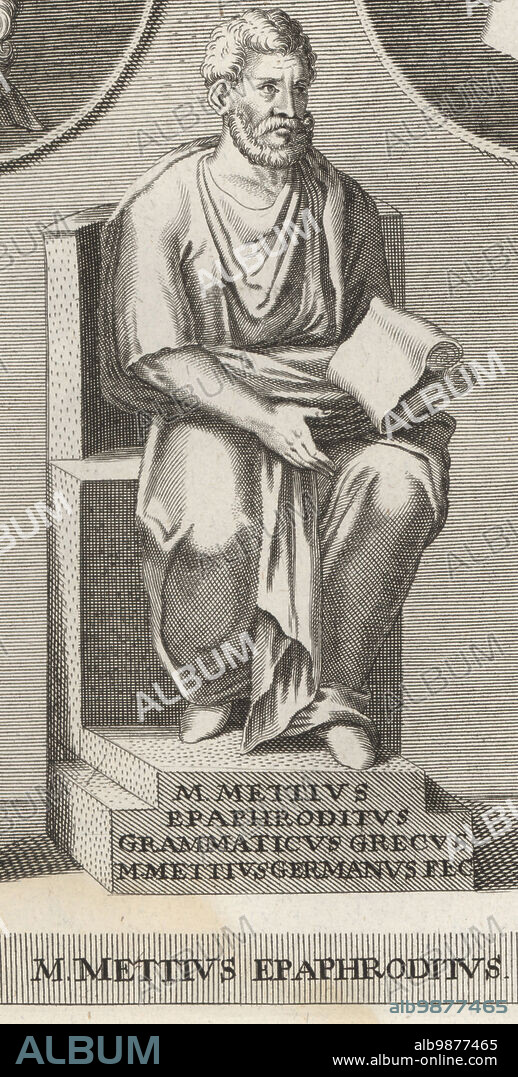 Marcus Mettius Epaphroditus, Ancient Greek grammarian of the 1st century. Born about 22 AD in Chaeroneia, died in Rome aged 75. M. Mettius Epaphroditus Grammaticus Grecus. Copperplate engraving after an illustration by Joachim von Sandrart from his LAcademia Todesca, della Architectura, Scultura & Pittura, oder Teutsche Academie, der Edlen Bau- Bild- und Mahlerey-Kunste, German Academy of Architecture, Sculpture and Painting, Jacob von Sandrart, Nuremberg, 1675.