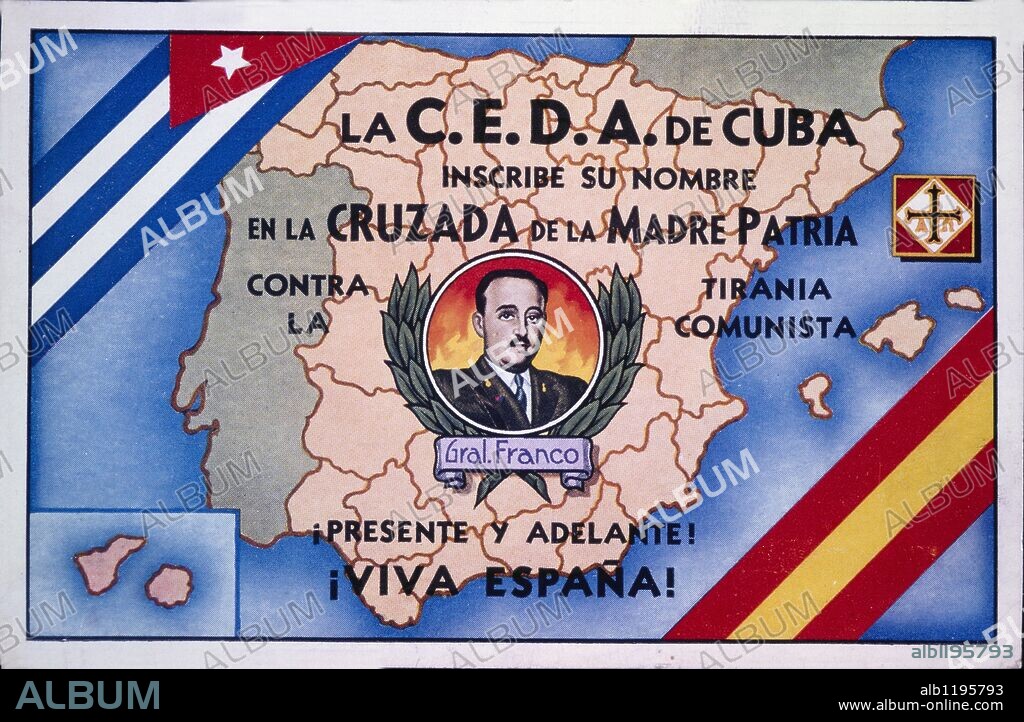 Cartel editado en La Habana (Cuba), por la confederación Española de Derechos Autónomos - CEDA. Zona Nacional. Año 1939. Guerra civil 1936-1939.