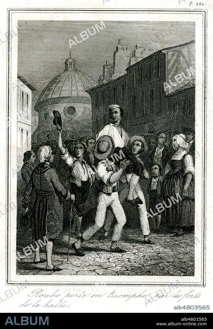 le menuisier Andre Jacob ROUBO (1739-1791) porte en triomphe par les forts de la halle (apres avoir concu et monte la coupole de la Halle-aux-Bles en 1783). Illustration de 1844 par Karl GIRARDET (1813-1871) pour Les Artisans celebres par Francois VALENTIN (1796-1849). Credit : Collection Jonas/Kharbine-Tapabor.