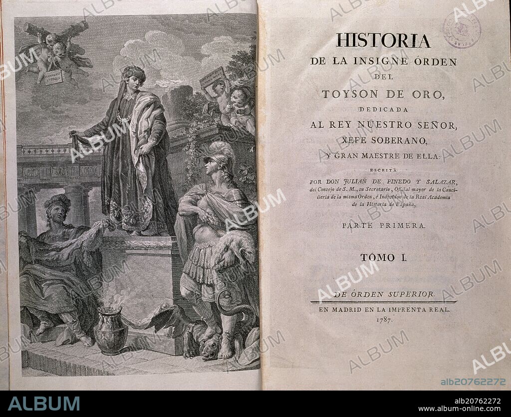 PINEDO Y SALAZAR JULIAN. PORTADA/CONTRAPORTADA - HISTORIA DE LA INSIGNE ORDEN DEL TOISON DE ORO - 1787 - MADRID - IMPRENTA REAL.