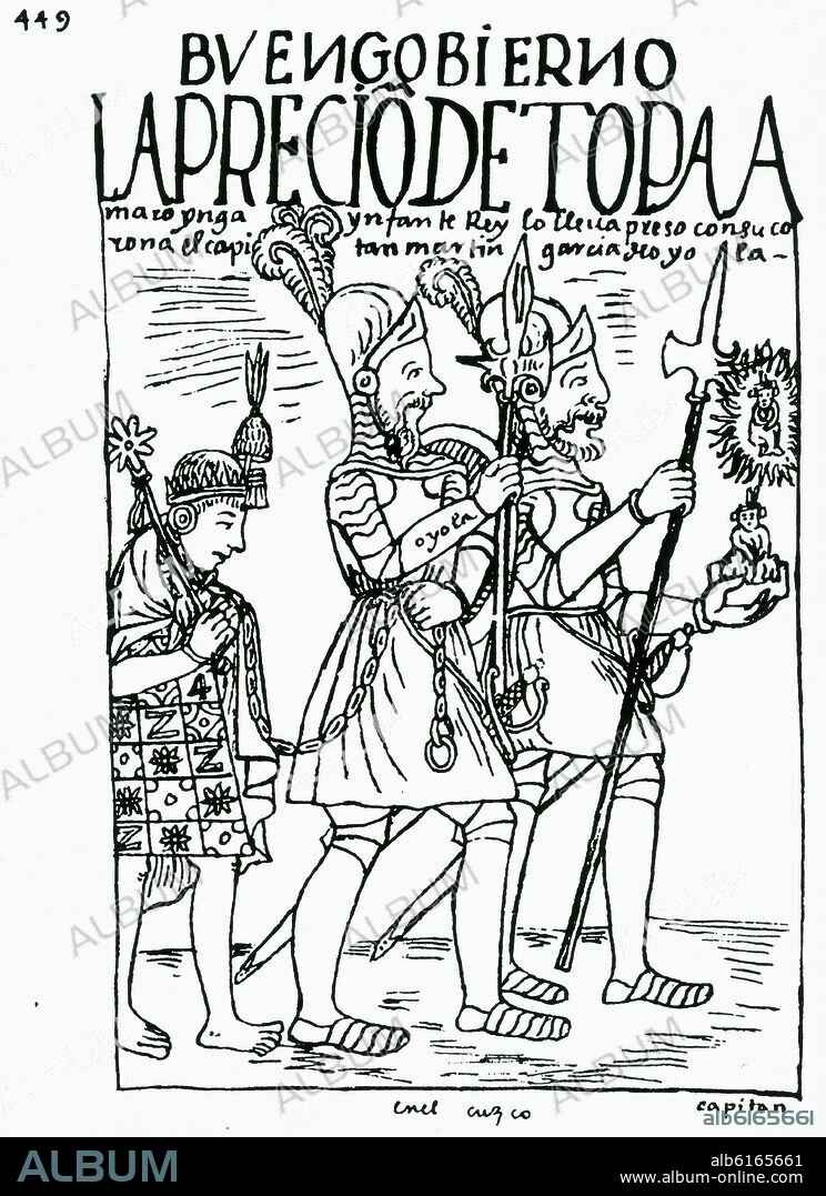 FELIPE GUAMAN POMA DE AYALA (1535-1617). Peruvian codex. 'Nueva Cronica y Buen Gobierno' . The Indian Topa Amaro captured. 1613-1615. Madrid, National library.
