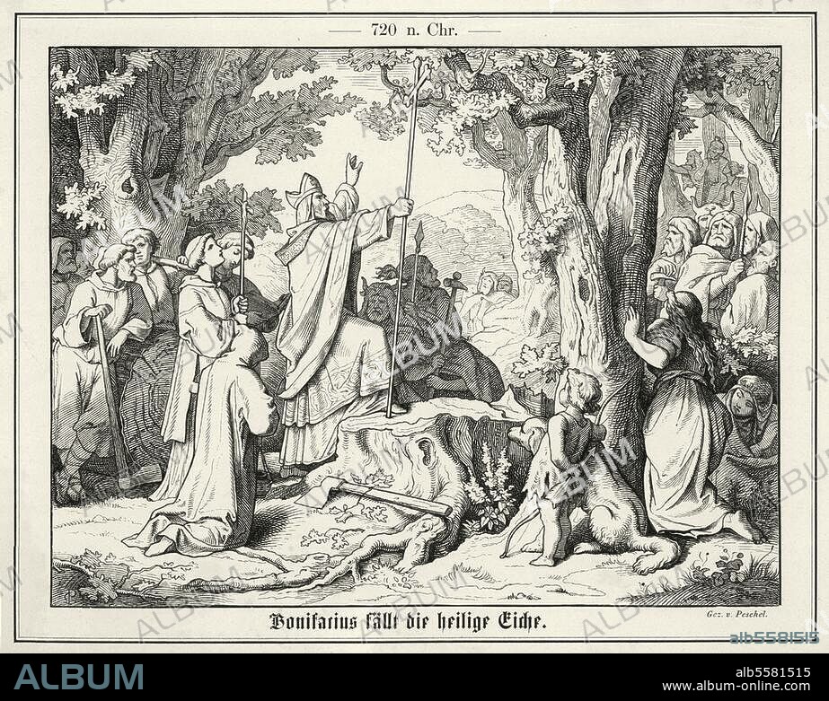 Bonifatius, eigentl. Winfried; Heiliger, "Apostel der Deutschen"; um 672 - 754.- "Bonifacius fällt die heilige Eiche". (724 Donar-Eiche bei Geismar). Holzstich, um 1860, nach Zeichnung von Carl Peschel (1798-1879). Berlin, Sammlung Archiv für Kunst und Geschichte.