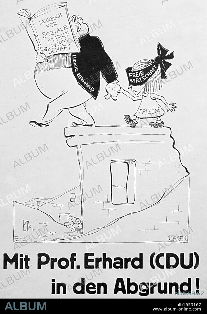 mit Pof.Erhard (CDU) in den abgrund' (with Pof.Erhard (CDU) in the abyss). A political cartoon of the 1960's depicting Chancellor Erhard taking Germany into the EC free trade zone.