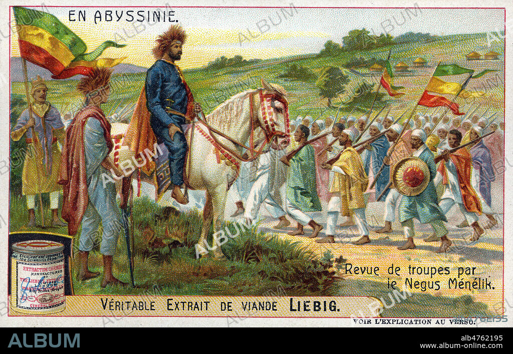 'En Abyssinie : revue de troupes par le Negus MENELIK (1844-1913)'. Illustration anonyme pour une chromo publicitaire Liebig de 1906. Credit : Collection KHARBINE-TAPABOR.