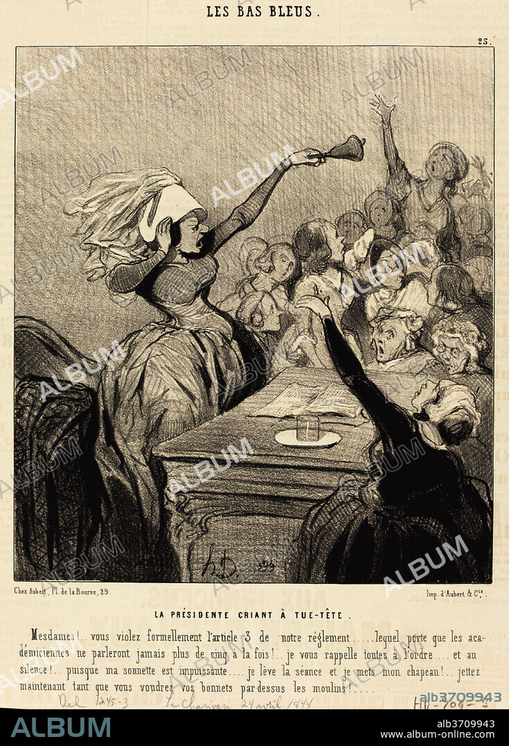 HONORE DAUMIER. La Présidente criant a tue-tête: Mesdames!... Dated: 1844. Medium: lithograph on newsprint.