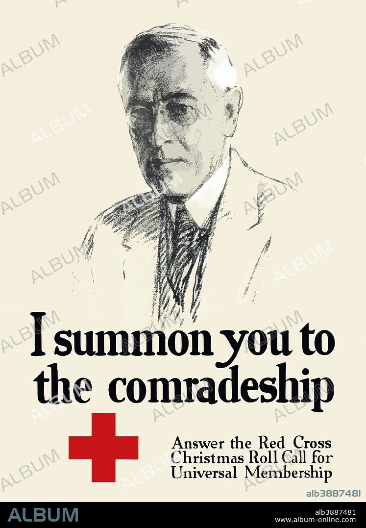 Digitally restored war propaganda poster. This vintage World War One Red Cross poster features President Woodrow Wilson and a red cross. It declares - I summon you to the comradeship, Answer the Red Cross Christmas Roll Call for Universal Membership.
