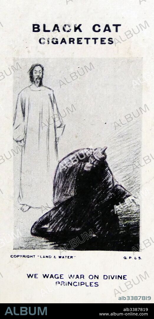Black Cat Cigarettes, Propaganda card titled 'We wage war on Divine principles' by Louis Raemaekers (1869-1956) a Dutch painter and editorial cartoonist. Dated 20th Century.