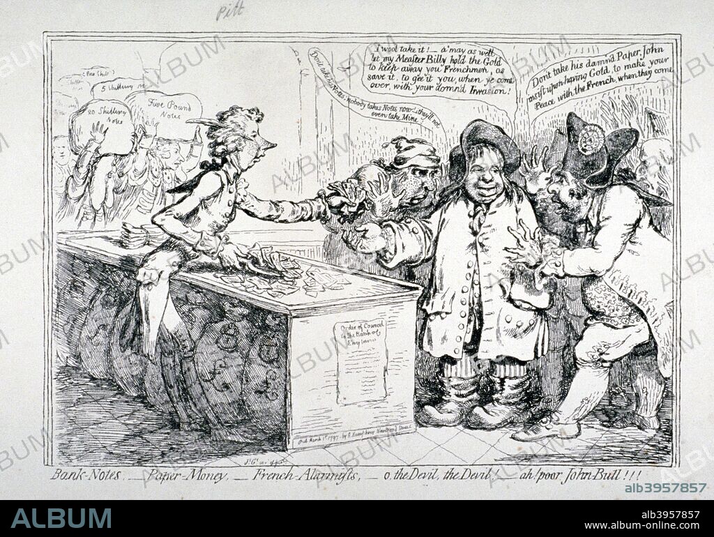 'Bank-notes - paper money - French alarmists...', 1797. Showing the interior of the Bank of England. William Pitt is standing behind a counter, under which are sacks of gold for which he has issued bank notes in exchange. On the left bank officials are bringing in bales of notes.