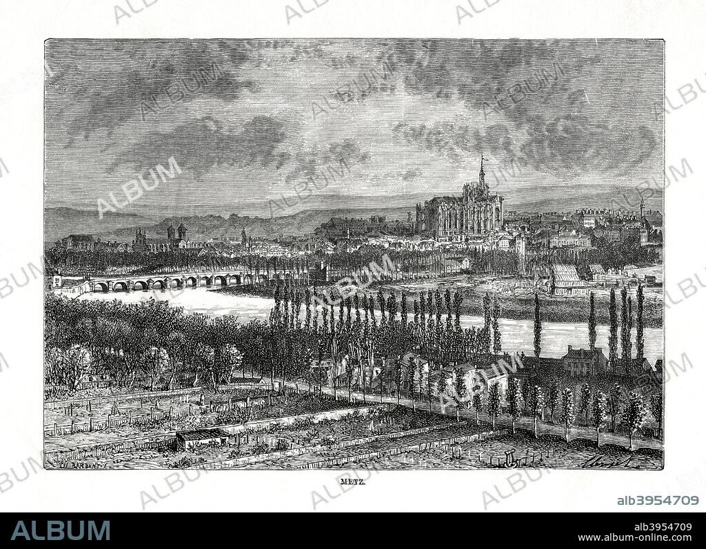 Metz, France, 19th century. The city lies on the Mosel and Seille rivers.