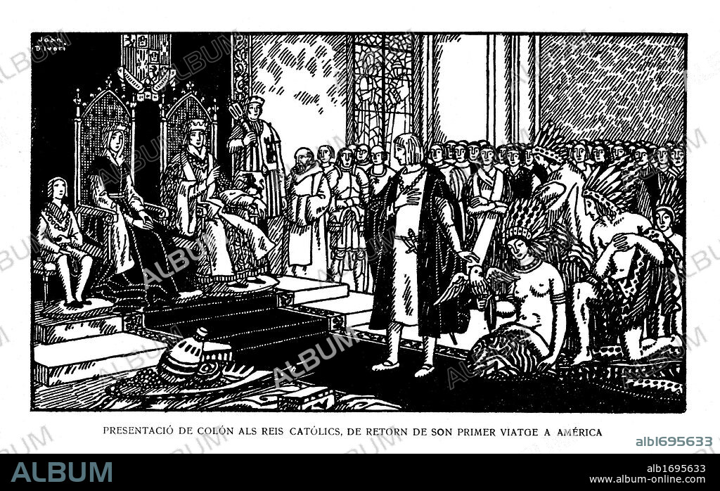 Cristóbal Colón ante los Reyes Católicos al regreso de su primer viaje a América. Historia popular de Catalunya, de Alfons Roure. Editada en Barcelona, 1919. Dibujo de Joan Vila i Pujol (Joan d'Ivori) (Barcelona, 1890-1947).