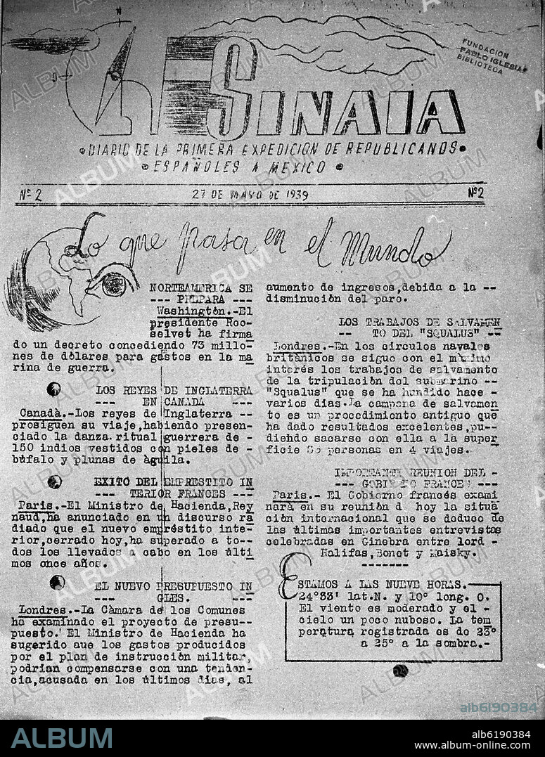 SINAIA, DIARIO CREADO POR LOS REFUGIADOS ESPAÑOLES DE LA 1ª EXPEDICION A MEXICO EN EL BUQUE SINAIA PARA DAR A CONOCER EL PAIS QUE LOS ACOGIA.