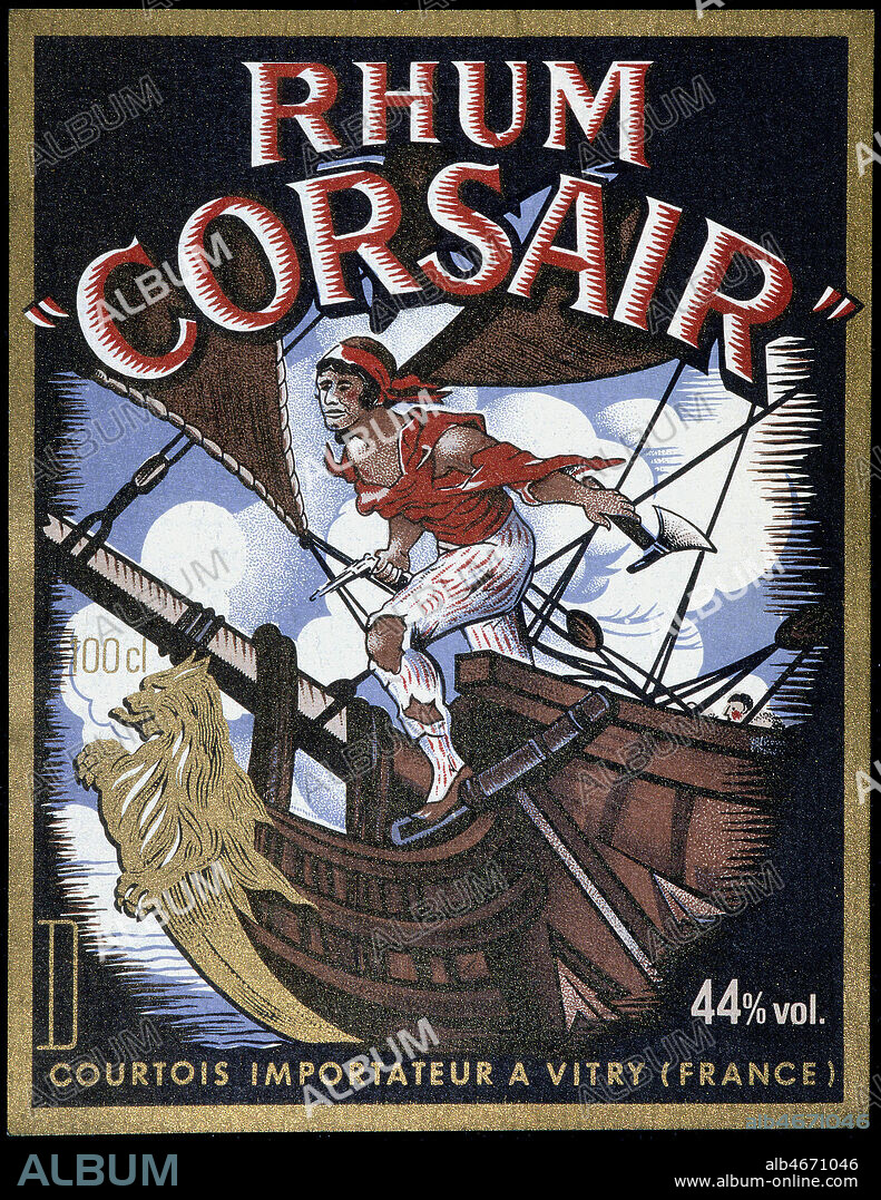 ' Rhum Corsair.' Un pirate arme d'une hache et d'un revolver s'elance a l'abordage d'un autre navire. Etiquette de rhum sans date, illustrateur anonyme. Credit : Collection KHARBINE-TAPABOR.