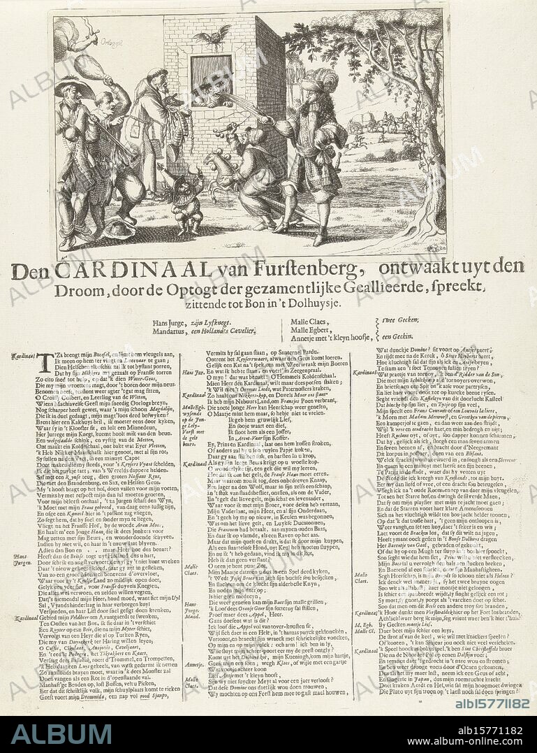 Cartoon on Prince Wilhelm von Fürstenberg, 1674, The Cardinal of Furstenberg, awakens from the Dream, by the Optogt of the joint Allied, speaks sitting to Bon in 't Dolhuysje (title on object), Cartoon on the Cardinal Prince Wilhelm von Fürstenberg after the the conclusion of peace with England by the Republic on February 19, 1674 and the capture of Prince von Fürstenberg on February 16, 1674. The cardinal at the window in an insane asylum, outside three madmen, a monk and the Dutch nobleman who offers him an orange apple . With a spot verse in 3 columns., print, print maker: anonymous, Northern Netherlands, 1674, paper, etching, letterpress printing, height, 414 mm × width, 315 mm.